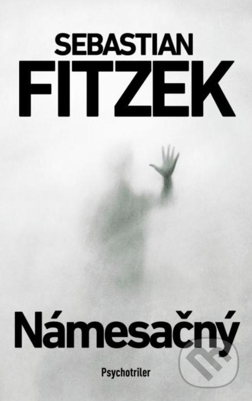 Kniha: Námesačný (Sebastian Fitzek). Tatran, 2022 Kniha: Námesačný (Sebastian Fitzek). Tatran, 2022