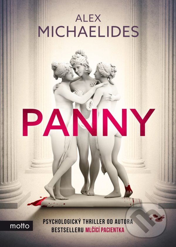 Kniha: Panny (český jazyk) (Alex Michaelides). Motto, 2022 Kniha: Panny (český jazyk) (Alex Michaelides). Motto, 2022