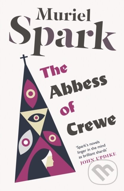 E-kniha: The Abbess of Crewe (Muriel Spark). Canongate Books, 2015 E-kniha: The Abbess of Crewe (Muriel Spark). Canongate Books, 2015