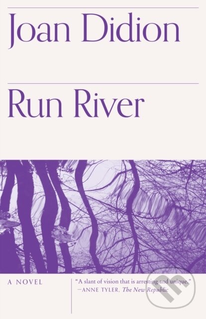E-kniha: Run River (Joan Didion). Saga Egmont International, 2011 E-kniha: Run River (Joan Didion). Saga Egmont International, 2011