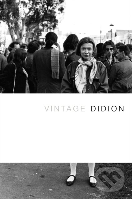 E-kniha: Vintage Didion (Joan Didion). Saga Egmont International, 2010 E-kniha: Vintage Didion (Joan Didion). Saga Egmont International, 2010