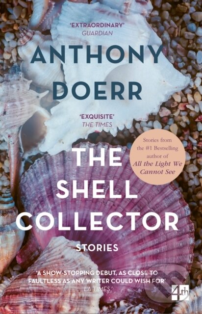 E-kniha: The Shell Collector (Anthony Doerr). HarperCollins, 2011 E-kniha: The Shell Collector (Anthony Doerr). HarperCollins, 2011