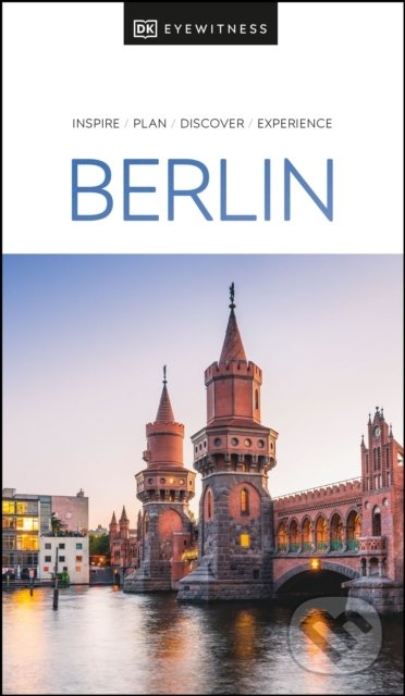 Kniha: Berlin (Dorling Kindersley). Dorling Kindersley, 2021 Kniha: Berlin (Dorling Kindersley). Dorling Kindersley, 2021