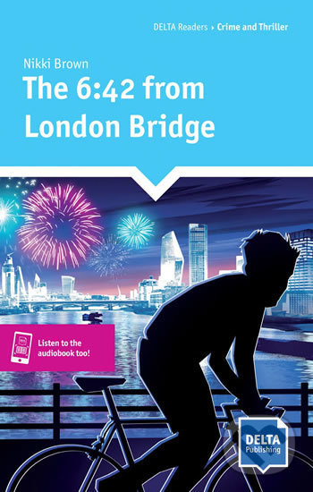 Kniha: The 6:42 from London Bridge (Klett). Klett, 2019 Kniha: The 6:42 from London Bridge (Klett). Klett, 2019