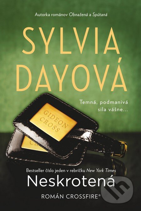 Kniha: Neskrotená (Sylvia Day). Fortuna Libri, 2013 Kniha: Neskrotená (Sylvia Day). Fortuna Libri, 2013