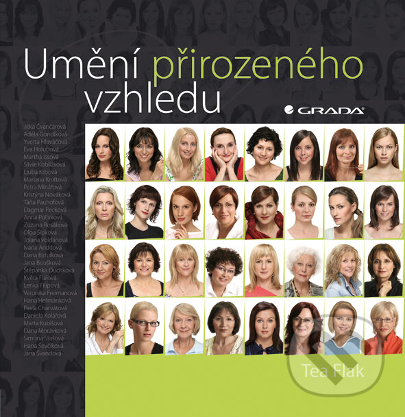 E-kniha: Umění přirozeného vzhledu (Tea Flak). Grada, 2008 E-kniha: Umění přirozeného vzhledu (Tea Flak). Grada, 2008