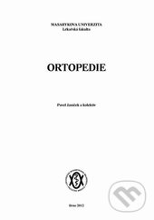 Kniha: Ortopedie (Pavel Janíček). Masarykova univerzita, 2013 Kniha: Ortopedie (Pavel Janíček). Masarykova univerzita, 2013