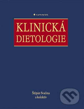 E-kniha: Klinická dietologie (Štěpán Svačina a kolektiv). Grada, 2008 E-kniha: Klinická dietologie (Štěpán Svačina a kolektiv). Grada, 2008