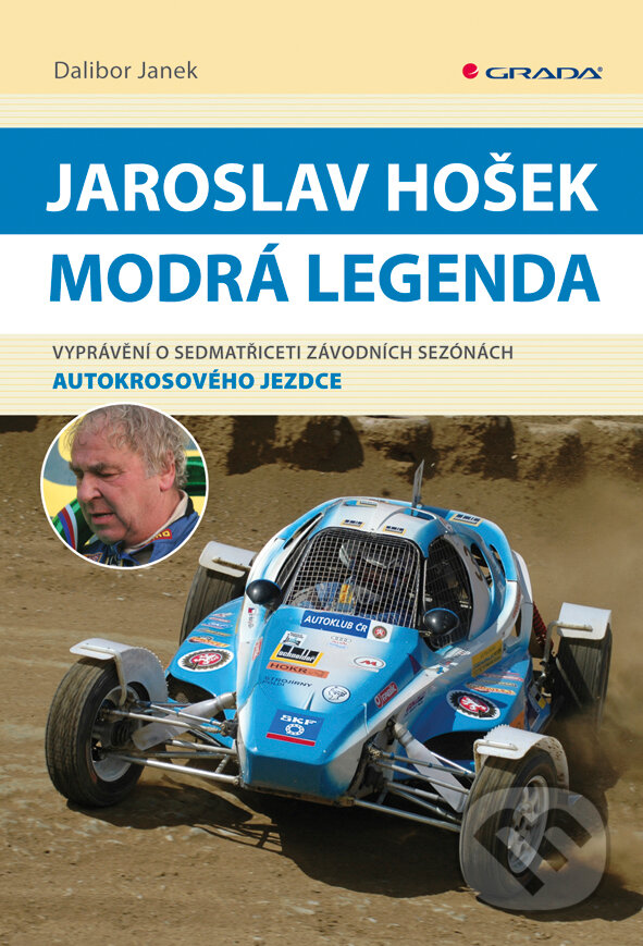 E-kniha: Jaroslav Hošek - Modrá legenda (Dalibor Janek). Grada, 2011 E-kniha: Jaroslav Hošek - Modrá legenda (Dalibor Janek). Grada, 2011