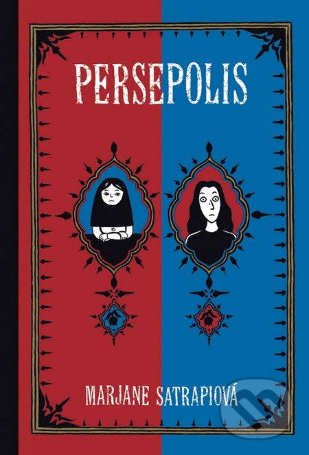 Kniha: Persepolis (Marjane Satrapi). BB/art, 2013 Kniha: Persepolis (Marjane Satrapi). BB/art, 2013