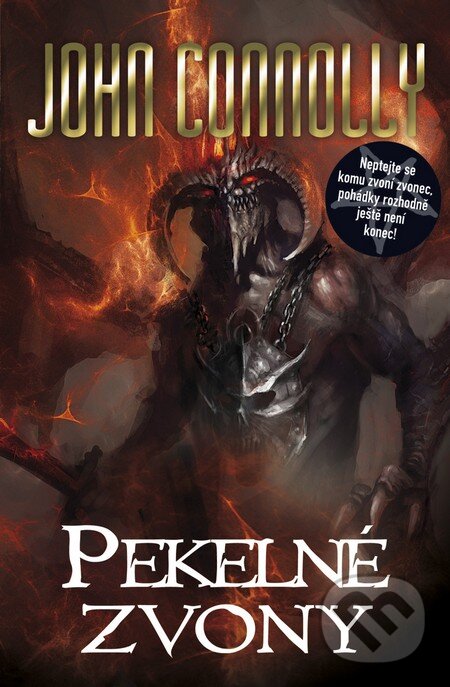 Kniha: Pekelné zvony (John Connolly). BB/art, 2013 Kniha: Pekelné zvony (John Connolly). BB/art, 2013