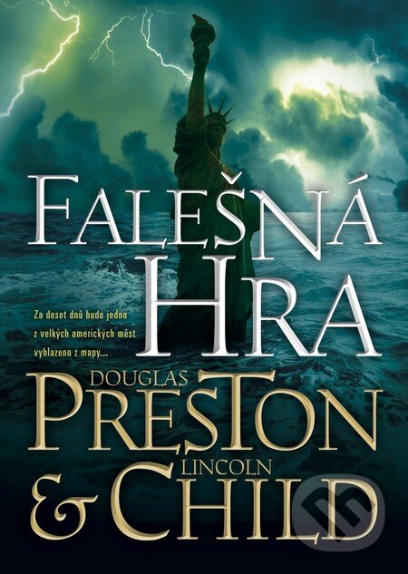 Kniha: Falešná hra (Douglas Preston a Lincoln Child). BB/art, 2013 Kniha: Falešná hra (Douglas Preston a Lincoln Child). BB/art, 2013