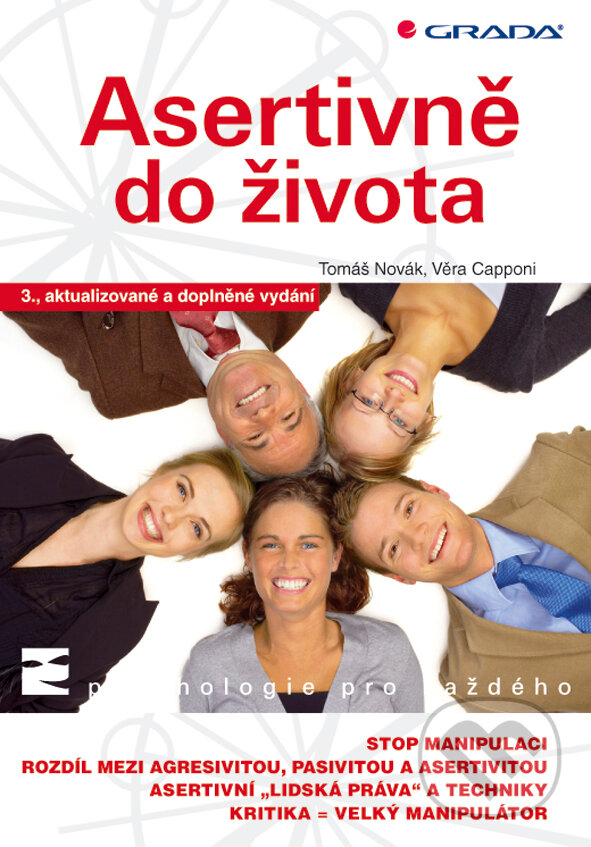 E-kniha: Asertivně do života (Tomáš Novák a Věra Capponi). Grada, 2012 E-kniha: Asertivně do života (Tomáš Novák a Věra Capponi). Grada, 2012