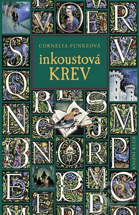 Kniha: Inkoustová krev (Cornelia Funke). Knižní klub, 2010 Kniha: Inkoustová krev (Cornelia Funke). Knižní klub, 2010