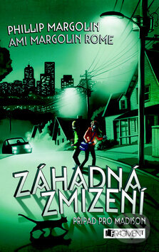 Kniha: Záhadná zmizení (Ami Margolin Rome a Phillip Margolin). Nakladatelství Fragment, 2013 Kniha: Záhadná zmizení (Ami Margolin Rome a Phillip Margolin). Nakladatelství Fragment, 2013