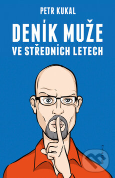 Kniha: Deník muže ve středních letech (Petr Kukal). Mladá fronta, 2013 Kniha: Deník muže ve středních letech (Petr Kukal). Mladá fronta, 2013