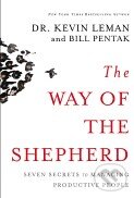 Kniha: The Way of the Shepherd (Bill Pentak a Kevin Leman). Zondervan, 2004 Kniha: The Way of the Shepherd (Bill Pentak a Kevin Leman). Zondervan, 2004