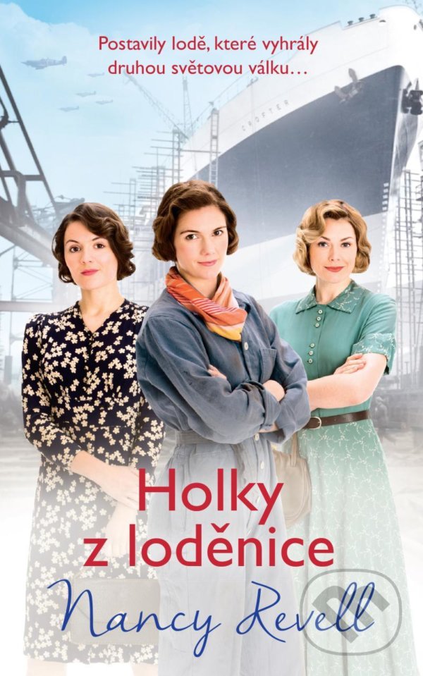 Kniha: Holky z loděnice (Nancy Revell). Ikar CZ, 2022 Kniha: Holky z loděnice (Nancy Revell). Ikar CZ, 2022