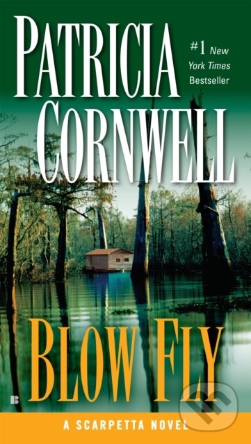 E-kniha: Blow Fly (Patricia Cornwell). Penguin Books, 2004 E-kniha: Blow Fly (Patricia Cornwell). Penguin Books, 2004