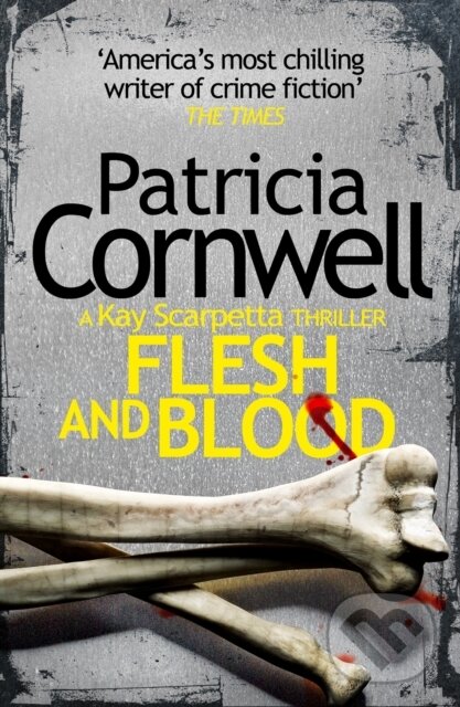 E-kniha: Flesh and Blood (Patricia Cornwell). HarperCollins, 2014 E-kniha: Flesh and Blood (Patricia Cornwell). HarperCollins, 2014
