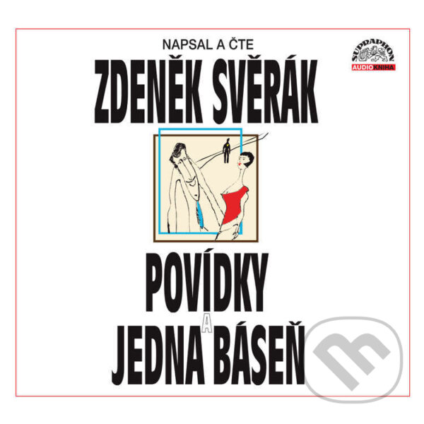 Audiokniha: Povídky a jedna báseň (Zdeněk Svěrák). Supraphon, 2022 Audiokniha: Povídky a jedna báseň (Zdeněk Svěrák). Supraphon, 2022