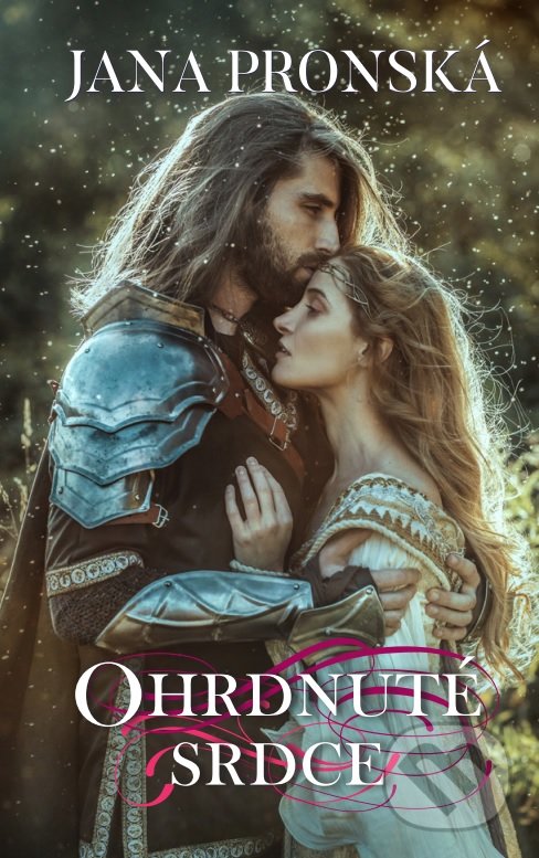 Kniha: Ohrdnuté srdce (Jana Pronská). Slovenský spisovateľ, 2022 Kniha: Ohrdnuté srdce (Jana Pronská). Slovenský spisovateľ, 2022