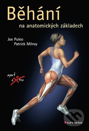 Kniha: Běhání (Joe Puleo a Milroy Patrick). Grada, 2022 Kniha: Běhání (Joe Puleo a Milroy Patrick). Grada, 2022