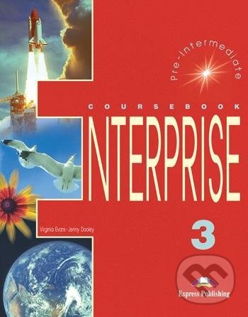 Enterprise 3: Pre-intermediate Student´s Book, Express Publishing, 2012