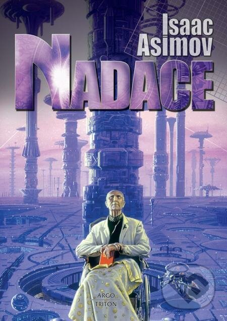 E-kniha: Nadace (Isaac Asimov). Triton, 2021 E-kniha: Nadace (Isaac Asimov). Triton, 2021