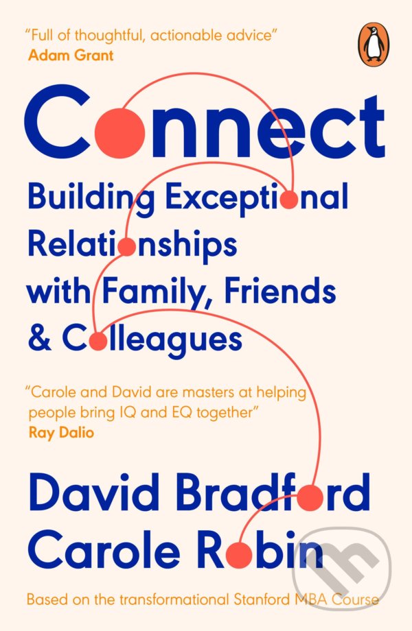 Kniha: Connect (David L. Bradford a Carole Robin). Penguin Books, 2022 Kniha: Connect (David L. Bradford a Carole Robin). Penguin Books, 2022