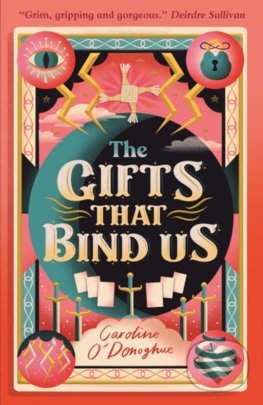 Kniha: The Gifts That Bind Us (Caroline O'Donoghue). Walker books, 2022 Kniha: The Gifts That Bind Us (Caroline O'Donoghue). Walker books, 2022