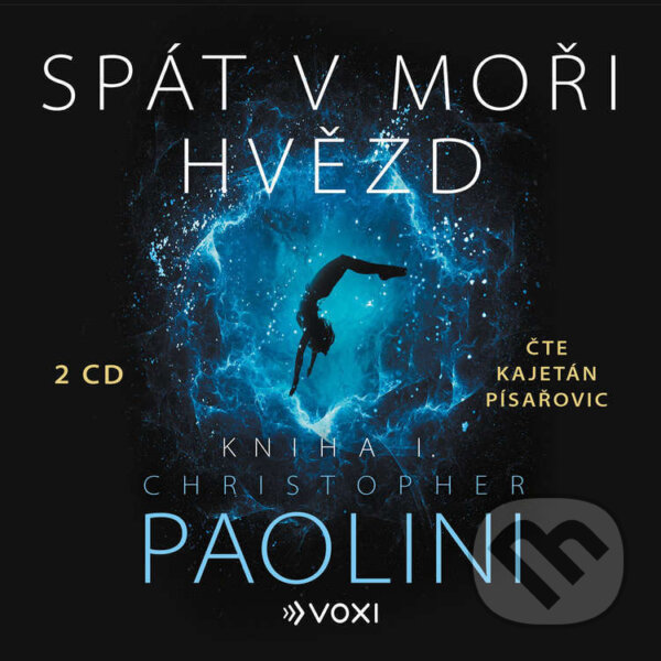 Audiokniha: Spát v moři hvězd - Kniha I. (Christopher Paolini). Voxi, 2022 Audiokniha: Spát v moři hvězd - Kniha I. (Christopher Paolini). Voxi, 2022