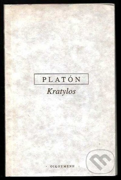 Kniha: Kratylos (Platón). OIKOYMENH, 2022 Kniha: Kratylos (Platón). OIKOYMENH, 2022