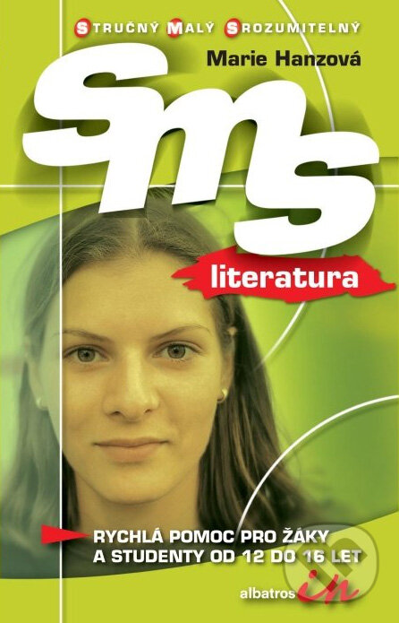 Kniha: SMS Literatura (Marie Hanzová). Albatros CZ Kniha: SMS Literatura (Marie Hanzová). Albatros CZ