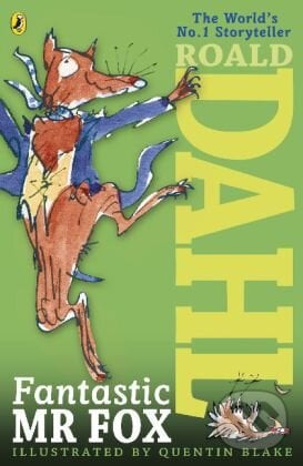 Fantastic Mr Fox - Roald Dahl, Puffin Books, 2013