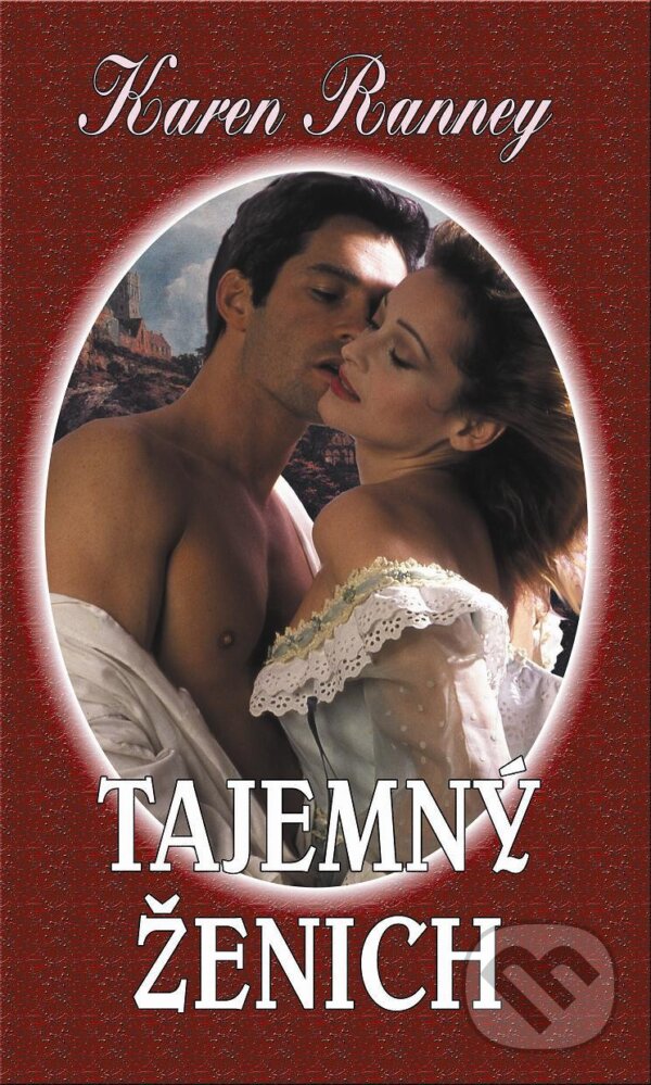 Kniha: Tajemný ženich (Karen Ranney). Baronet, 2013 Kniha: Tajemný ženich (Karen Ranney). Baronet, 2013