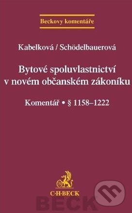 Kniha: Bytové spoluvlastnictví v novém občanském zákoníku (Eva Kabelková a Pavla Schödelbauerová). C. H. Beck, 2013 Kniha: Bytové spoluvlastnictví v novém občanském zákoníku (Eva Kabelková a Pavla Schödelbauerová). C. H. Beck, 2013