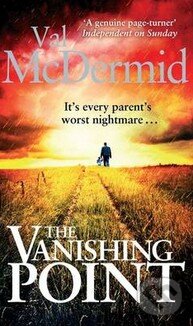 Kniha: Vanishing Point (Val McDermid). Little, Brown, 2013 Kniha: Vanishing Point (Val McDermid). Little, Brown, 2013