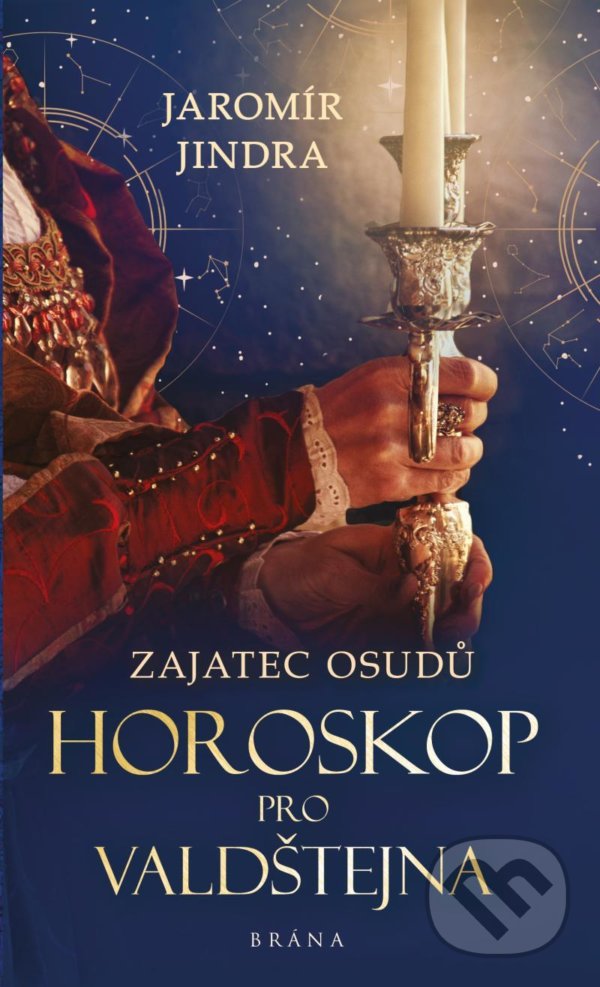 Kniha: Horoskop pro Valdštejna (Jaromír Jindra). Brána, 2022 Kniha: Horoskop pro Valdštejna (Jaromír Jindra). Brána, 2022
