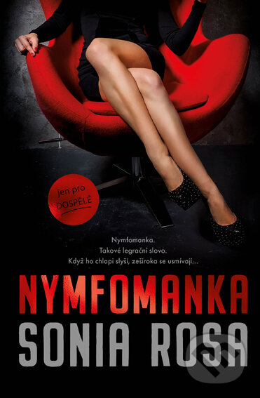 E-kniha: Nymfomanka (Sonia Rosa). Red, 2022 E-kniha: Nymfomanka (Sonia Rosa). Red, 2022