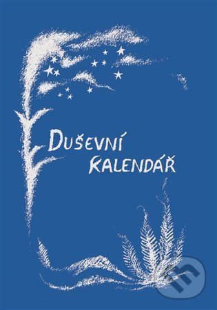 Kniha: Duševní kalendář (Rudolf Steiner). Michael, 2022 Kniha: Duševní kalendář (Rudolf Steiner). Michael, 2022