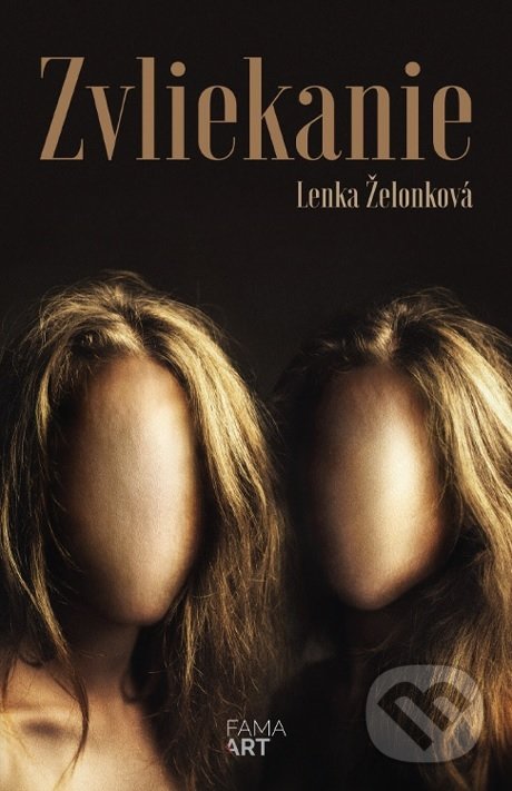 Kniha: Zvliekanie (Lenka Želonková). FAMA art, 2022 Kniha: Zvliekanie (Lenka Želonková). FAMA art, 2022