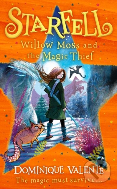 Kniha: Willow Moss and the Magic Thief (Dominique Valente). HarperCollins, 2022 Kniha: Willow Moss and the Magic Thief (Dominique Valente). HarperCollins, 2022