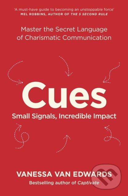 Kniha: Cues (Vanessa Van Edwards). Penguin Books, 2022 Kniha: Cues (Vanessa Van Edwards). Penguin Books, 2022