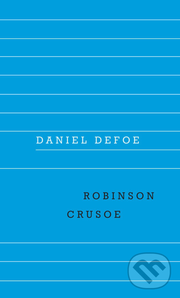 E-kniha: Robinson Crusoe (Daniel Defoe). Odeon, 2022 E-kniha: Robinson Crusoe (Daniel Defoe). Odeon, 2022