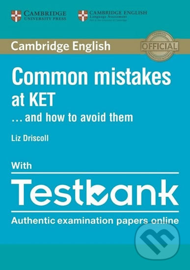 Kniha: Common Mistakes at KET with Testbank (Liz Driscoll). Fraus, 2016 Kniha: Common Mistakes at KET with Testbank (Liz Driscoll). Fraus, 2016