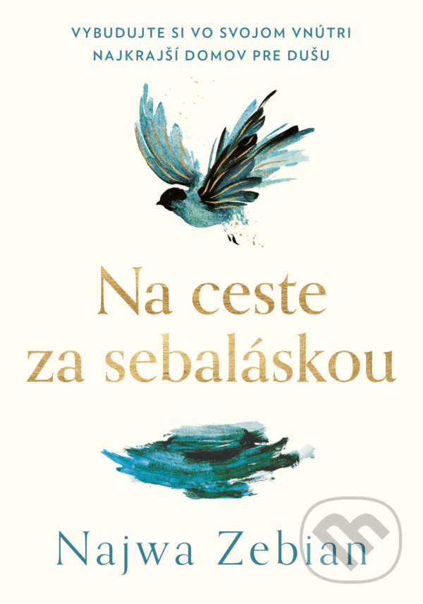 Kniha: Na ceste za sebaláskou (Najwa Zebian). Alferia, 2022 Kniha: Na ceste za sebaláskou (Najwa Zebian). Alferia, 2022