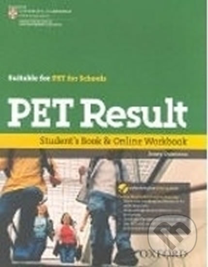 Kniha: Pet Result: Student´s Book with Online Workbook Pack (Jenny Quintana). Oxford University Press, 2010 Kniha: Pet Result: Student´s Book with Online Workbook Pack (Jenny Quintana). Oxford University Press, 2010