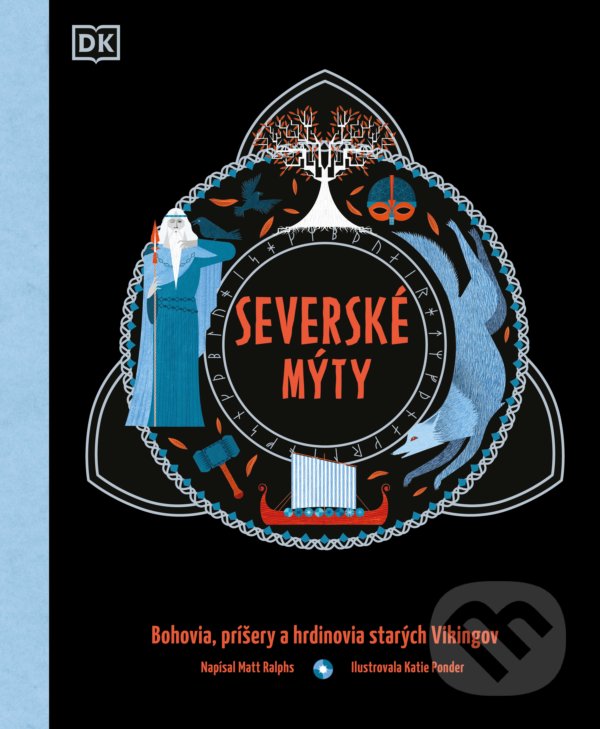Kniha: Severské mýty (Matt Ralphs). Slovart, 2022 Kniha: Severské mýty (Matt Ralphs). Slovart, 2022