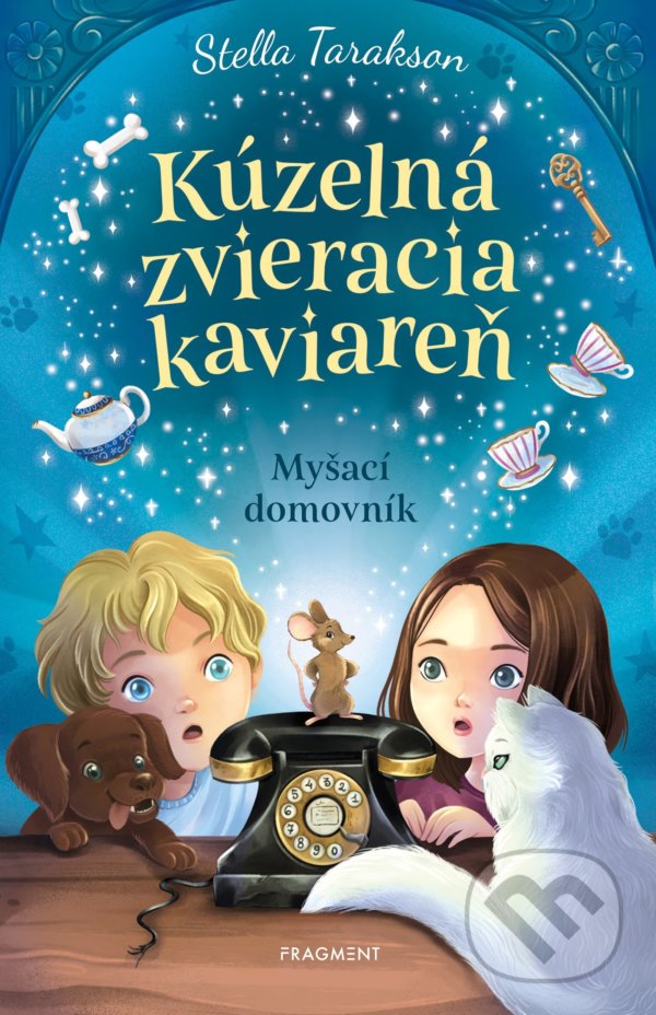 Kniha: Kúzelná zvieracia kaviareň (Stella Tarakson). Fragment, 2022 Kniha: Kúzelná zvieracia kaviareň (Stella Tarakson). Fragment, 2022